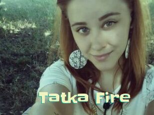 Tatka_Fire Wanna Meet
