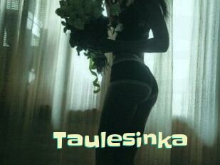 Taulesinka