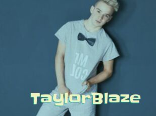 Taylor_Blaze Wanna Meet