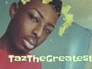 TazTheGreatest