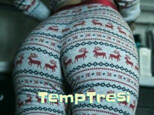 TempTresi Wanna Meet