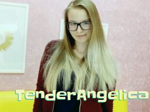 TenderAngelica Wanna Meet