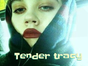 Tender_tracy