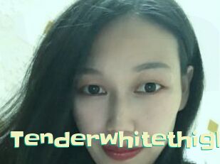 Tenderwhitethigh