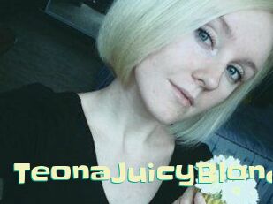 TeonaJuicyBlond
