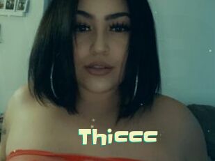 Thiccc
