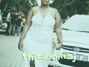 Thickminaj