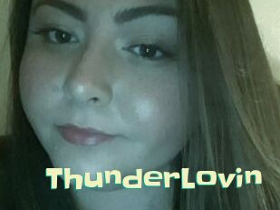 ThunderLovin