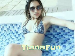 TianaFun