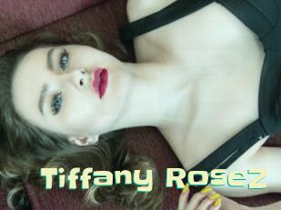 Tiffany_RoseZ