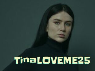 TinaLOVEME25