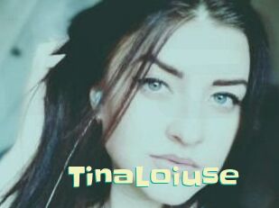 Tina_Loiuse Wanna Meet