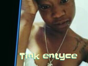 Tink_entyce