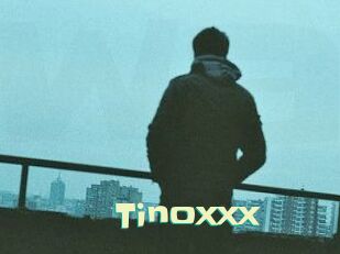 Tinoxxx