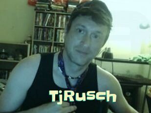 TjRusch Wanna Meet