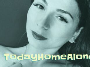 TodayHomeAlone