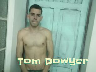 Tom_Dowyer