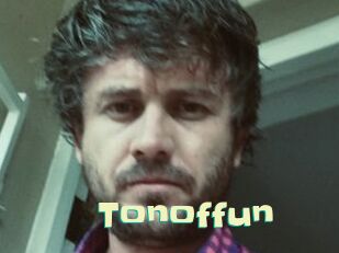 Tonoffun