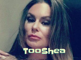 TooShea