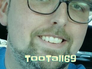 TooTall69