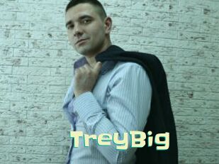 TreyBig