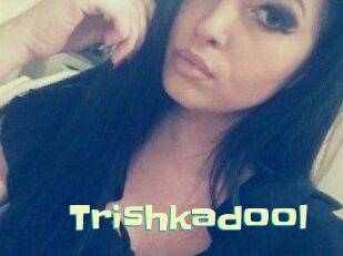 Trishkadool
