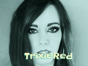 TrixieRed