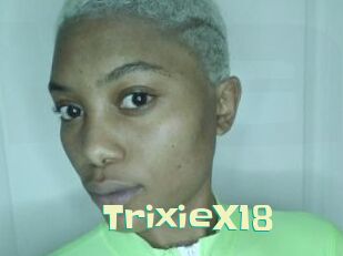TrixieX18