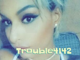 Trouble4142