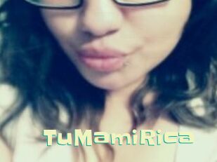 TuMamiRica