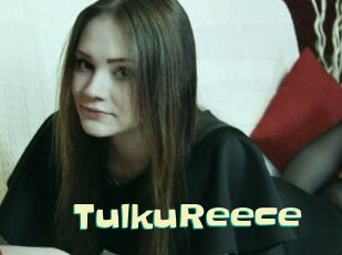 TulkuReece