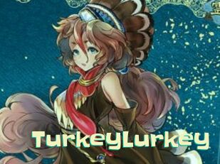 TurkeyLurkey Wanna Meet