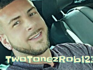 TwoTonezRob123