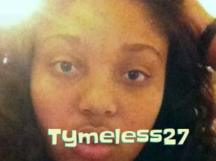 Tymeless27