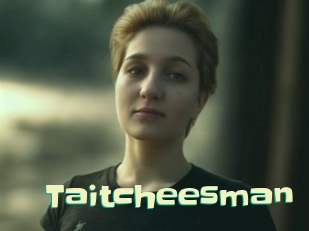 Taitcheesman