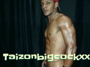 Taizonbigcockxxx