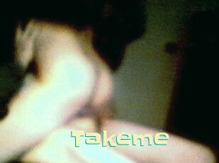 Takeme