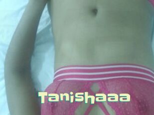 Tanishaaa