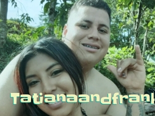 tatianaandfrank Wanna Meet