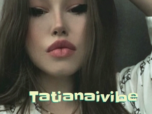Tatianaivibe