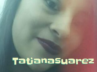 tatianasuarez Wanna Meet