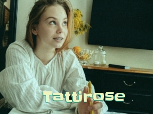 Tattirose