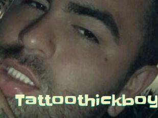 Tattoothickboy