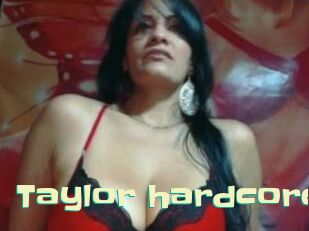 Taylor_hardcore