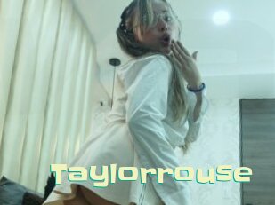 Taylorrouse