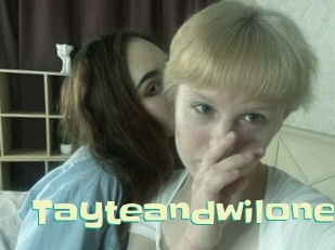 Tayteandwilone