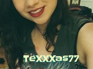 TeXXXas77