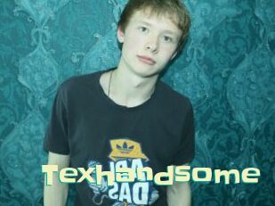 Texhandsome