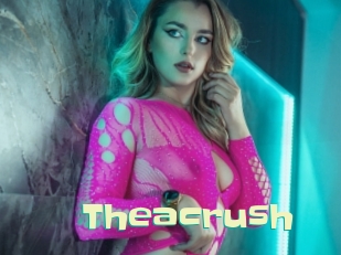 Theacrush