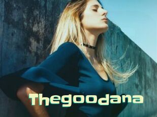 Thegoodana